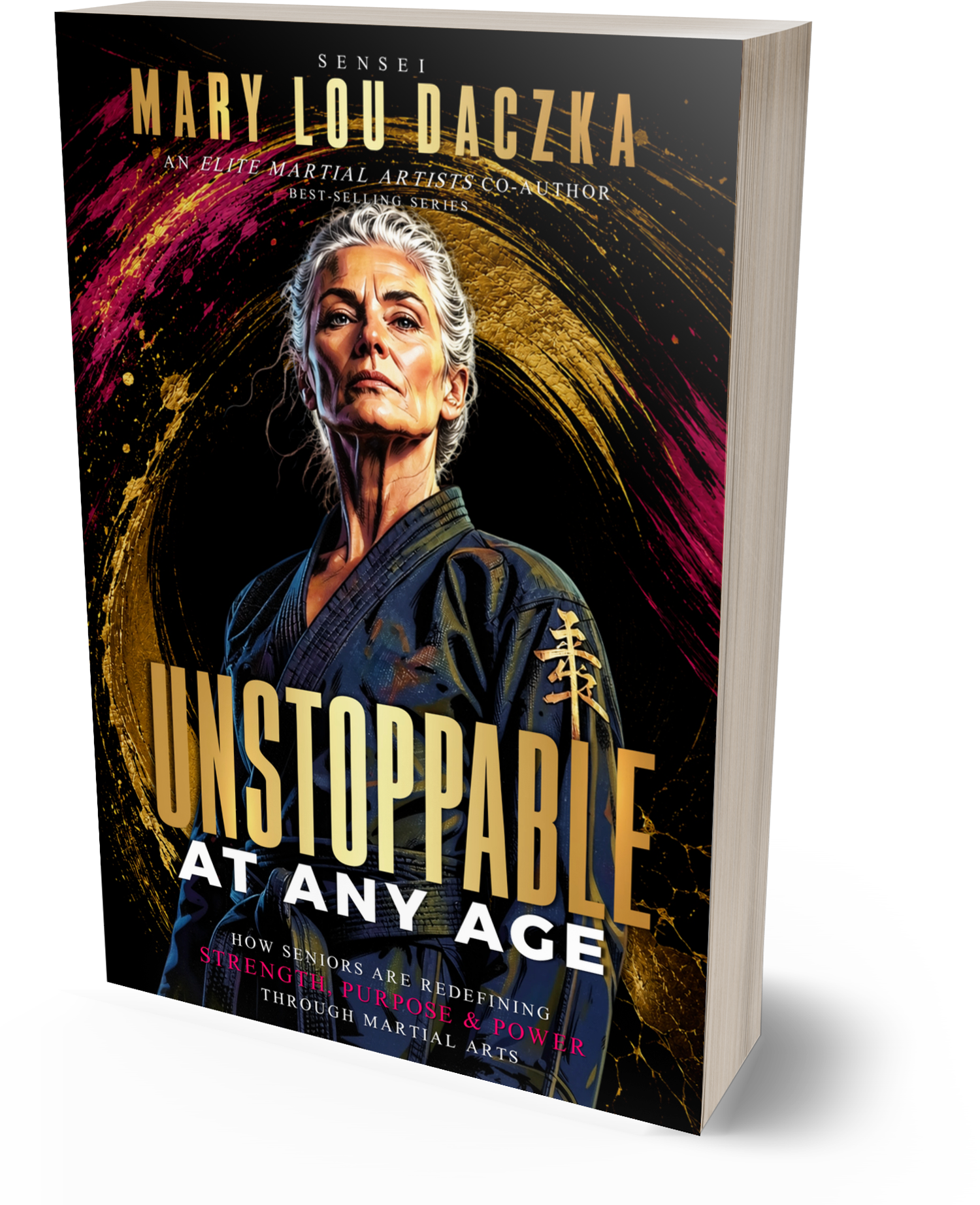 Unstoppable at Any Age Soft cover