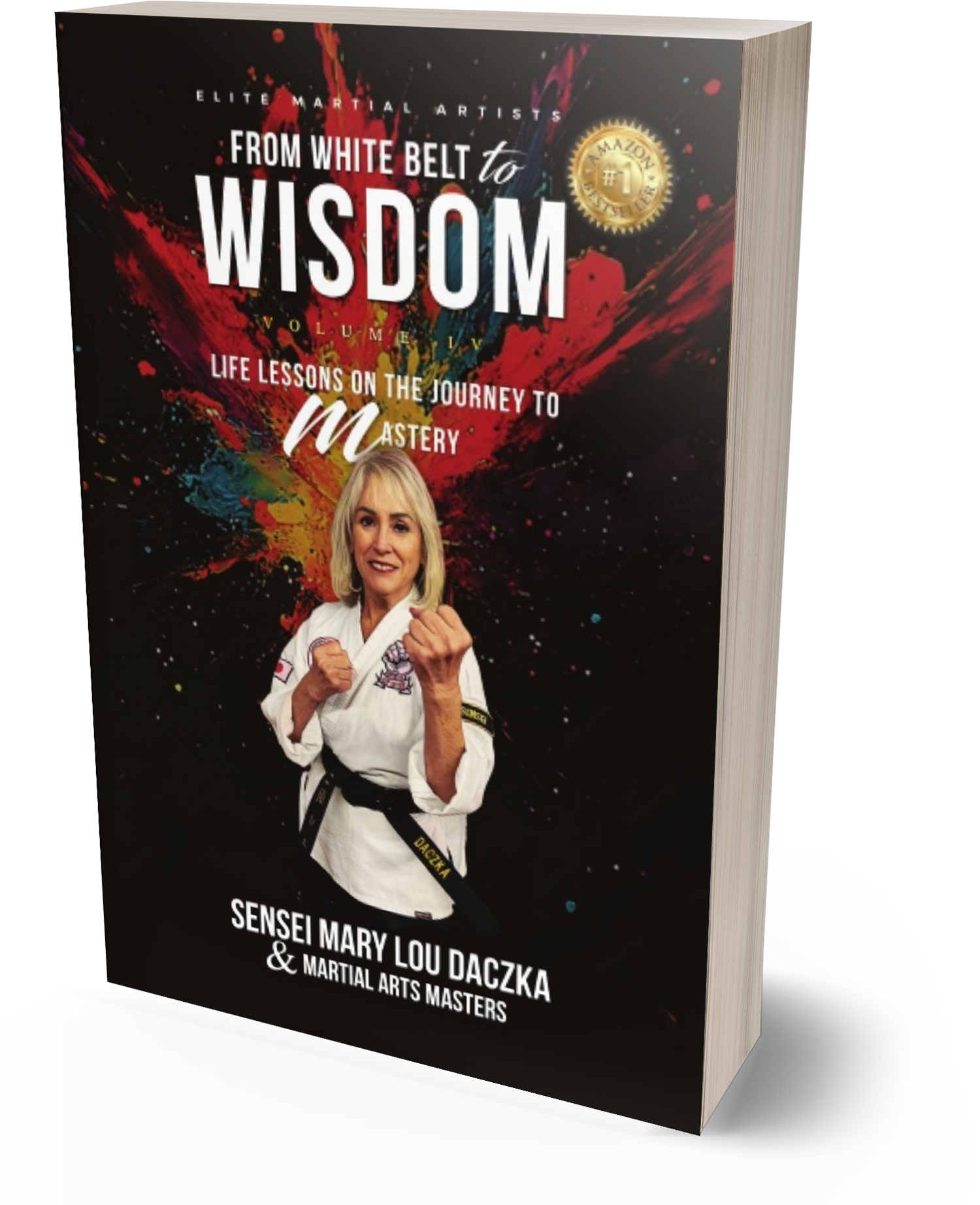 Elite Martial Artist: White Belt to Wisdom Softcover