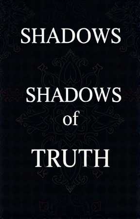 Shadows of Truth