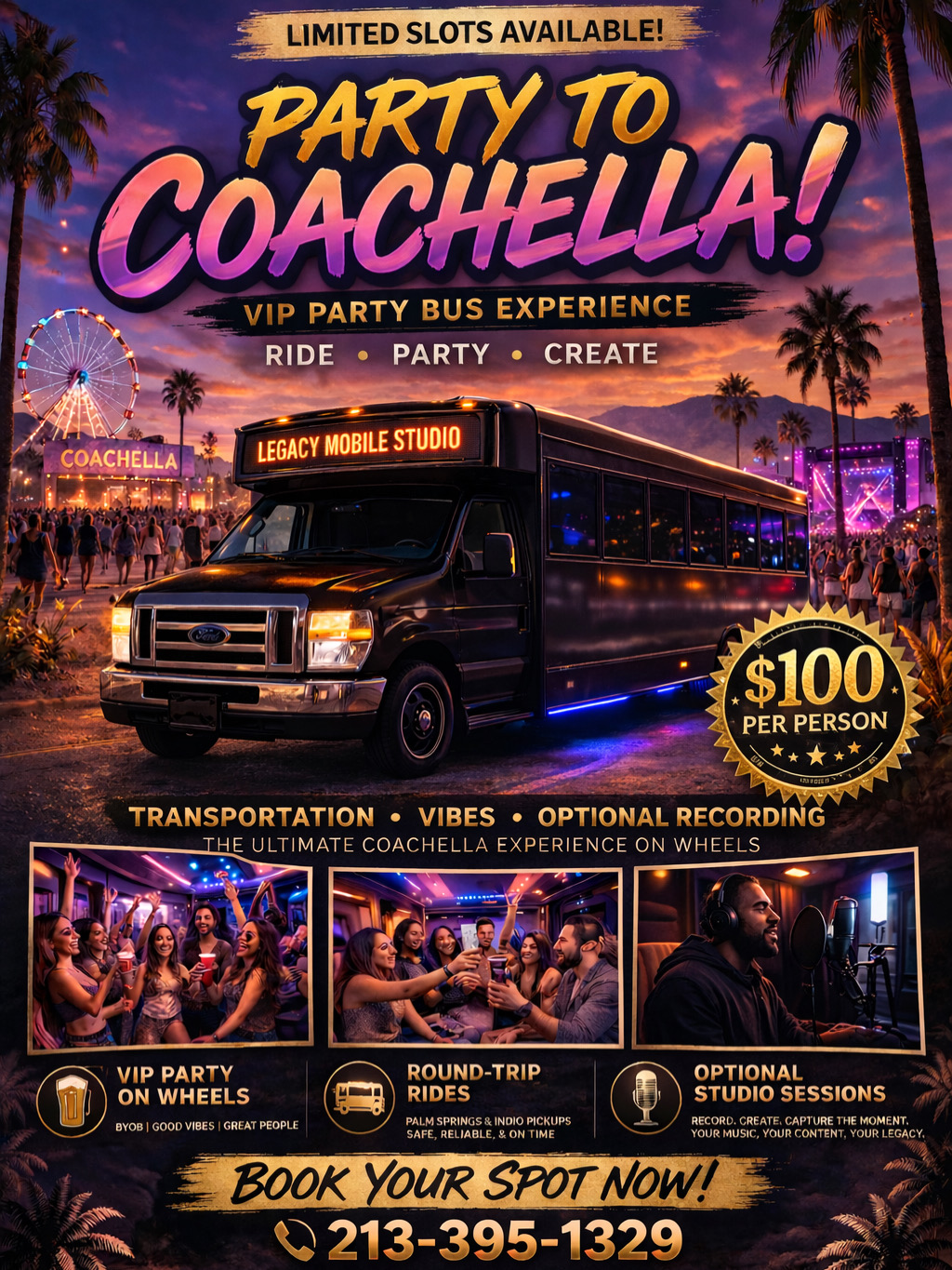 Party to Coachella VIP Party Bus Experience with Legacy Mobile Studio