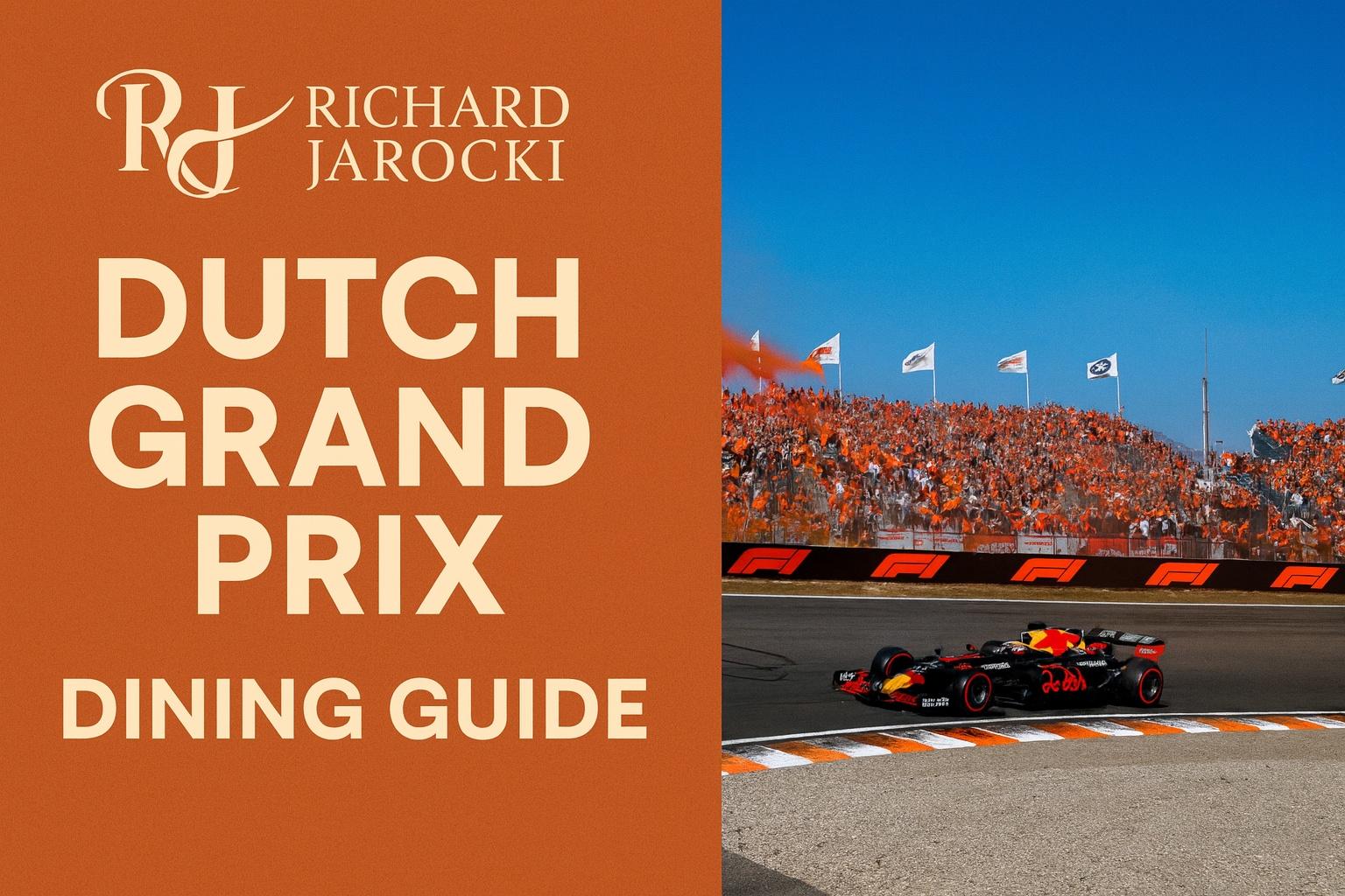 dutch_grand_prix_2025_dining_guide_richard_jarocki.jpg