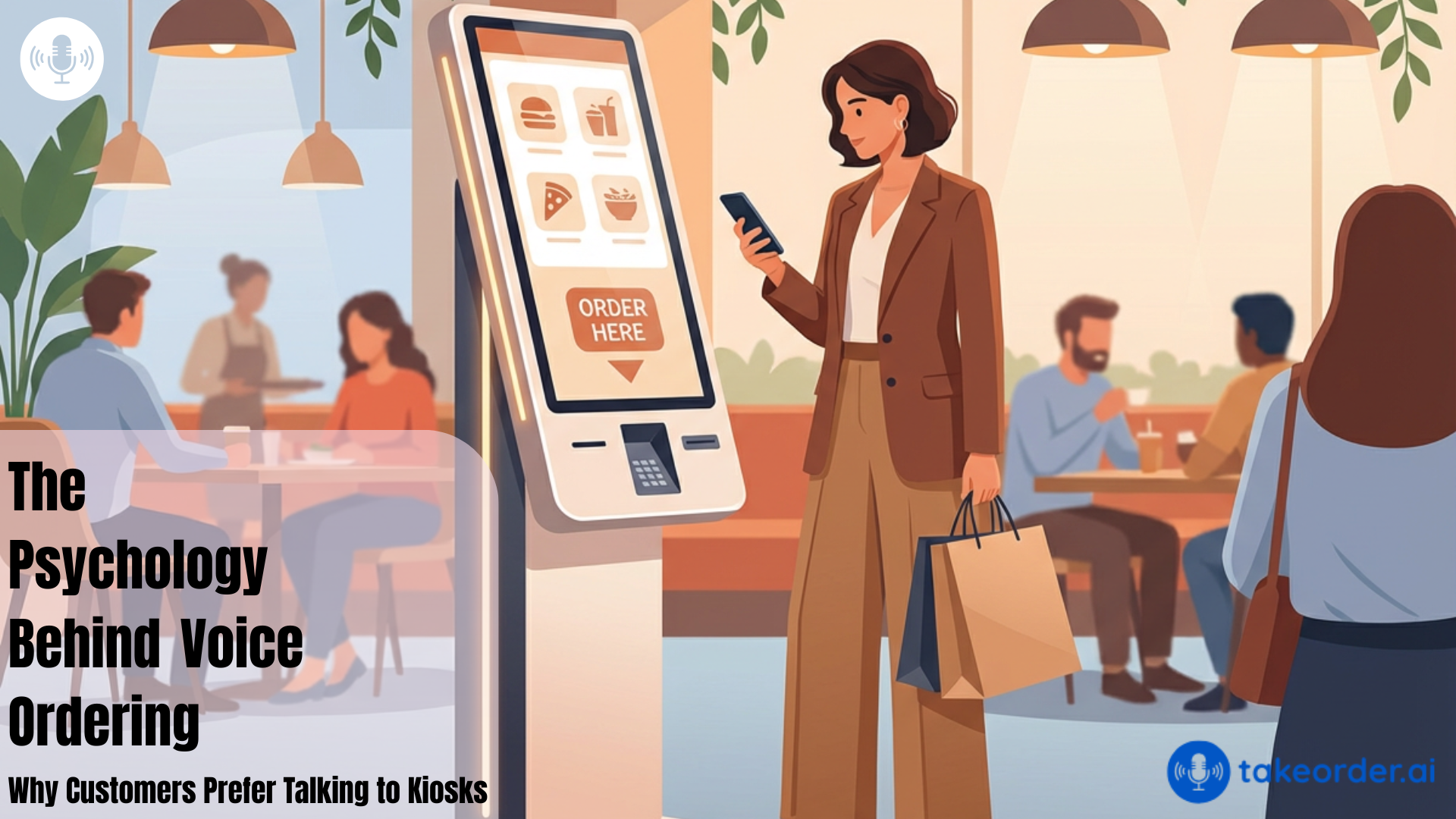 the psychology behind voice ordering why customers prefer talking to kiosks.png