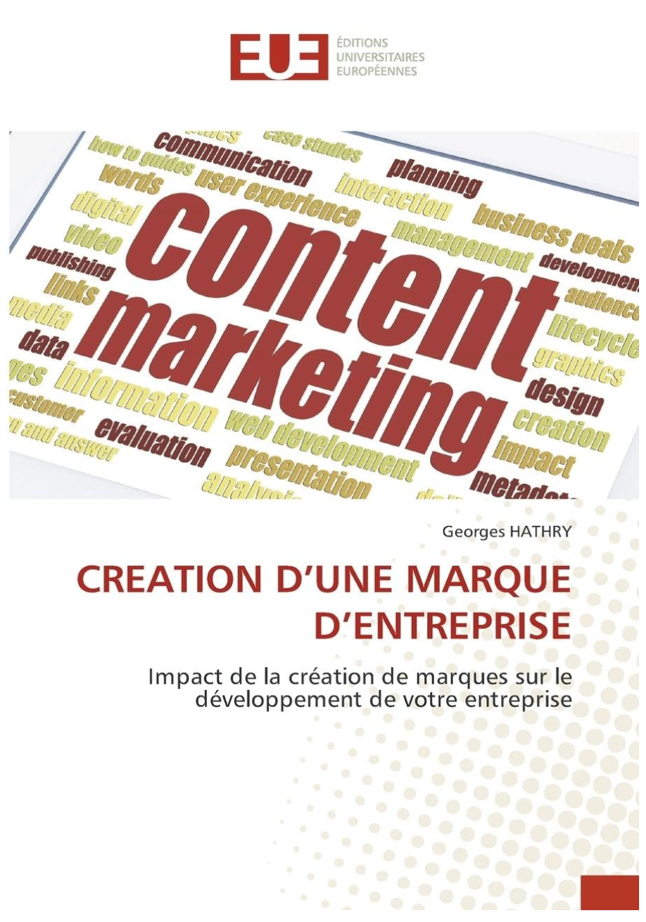 CREATION D'UNE MARQUE D'ENTREPRISE: Impact de la création de marques sur le développement de votre entreprise