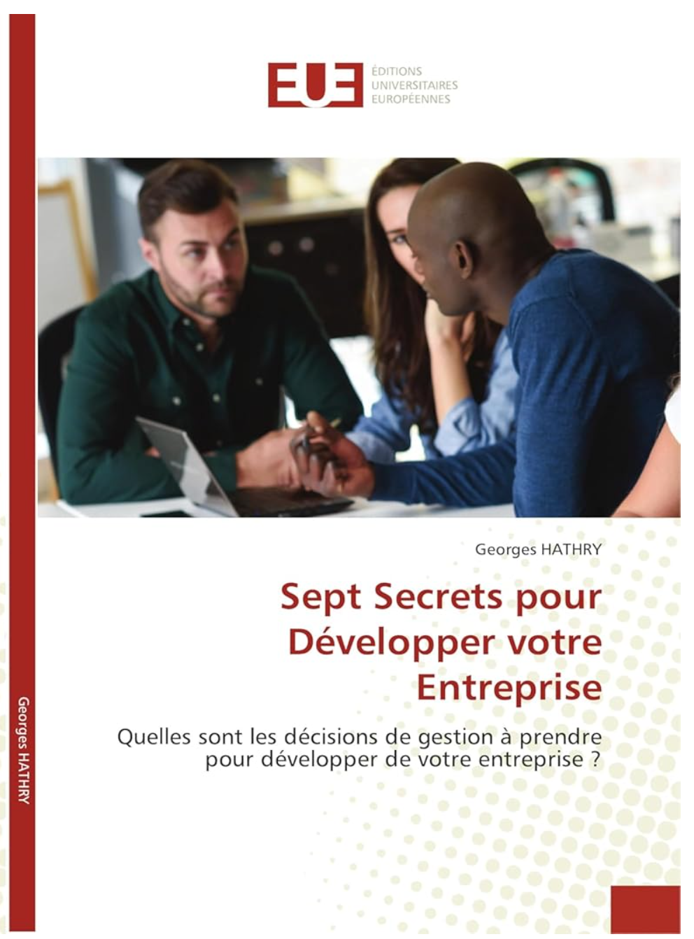 Sept Secrets pour Développer votre Entreprise