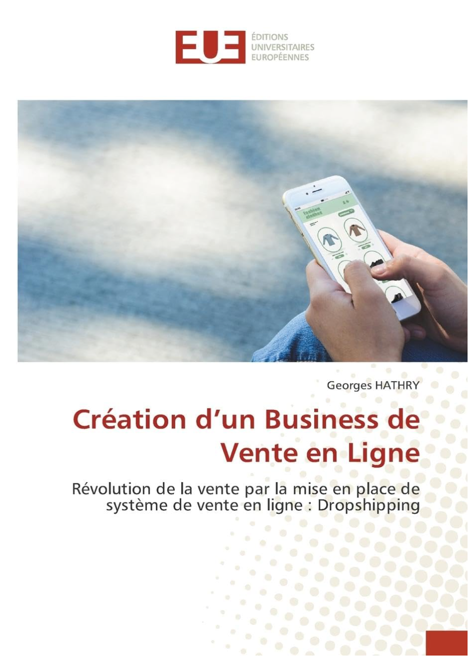 Création d'un Business de Vente en Ligne: Révolution de la vente par la mise en place de système de vente en ligne : Dropshipping