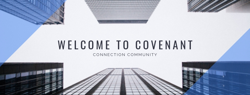 _welcome to covenant connection (1).jpg