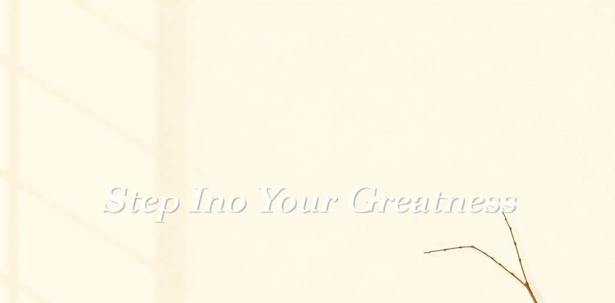 Step Into Your Greatness - Coaching & Personal Development