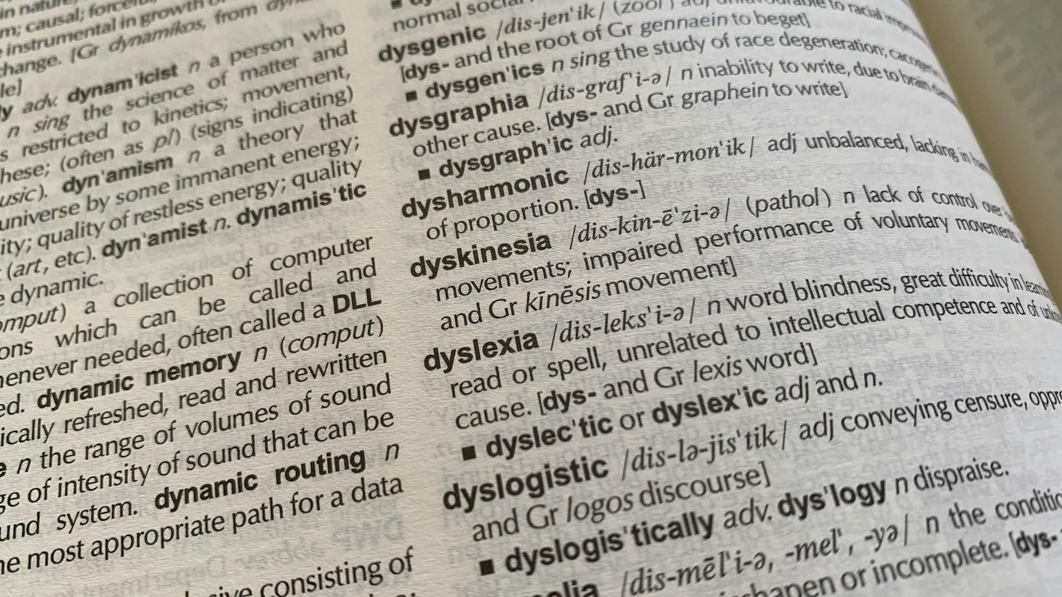 Photo of the word Dyslexia out of the Chambers dictionary.