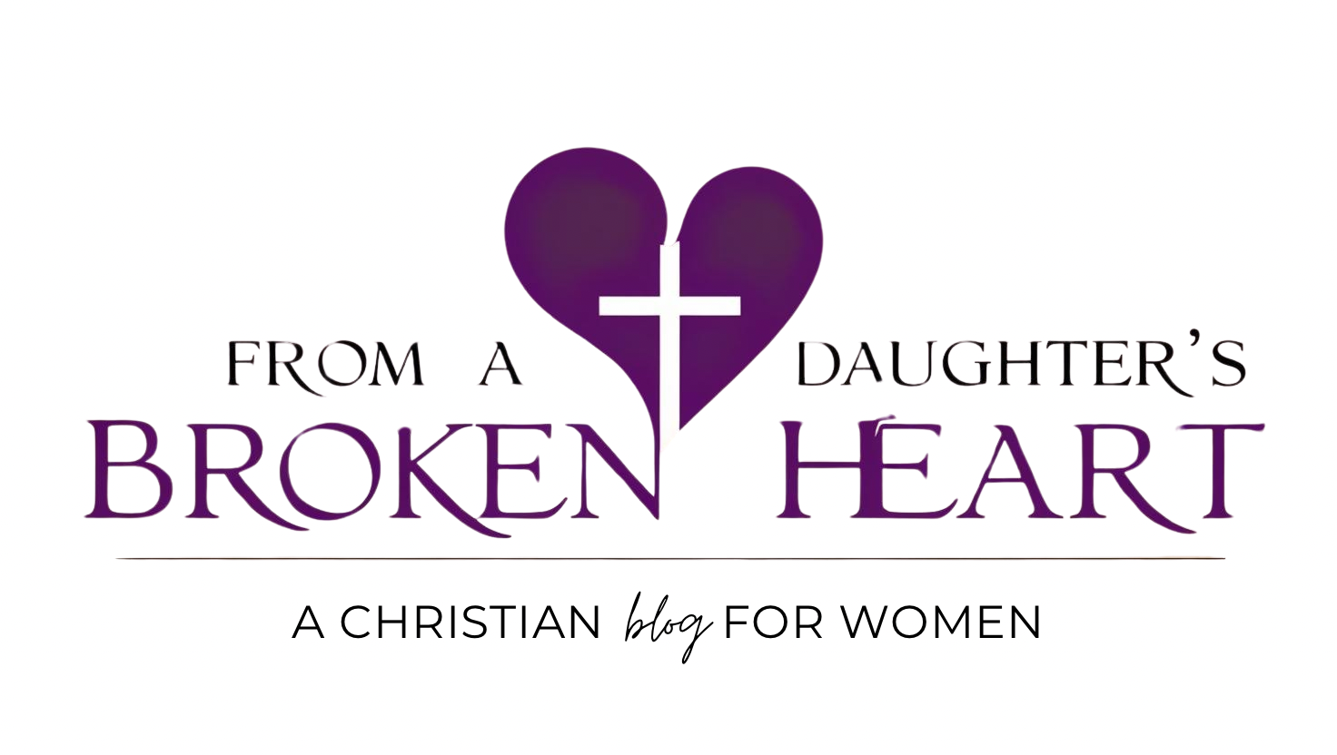From A Daughter's Broken Heart blog