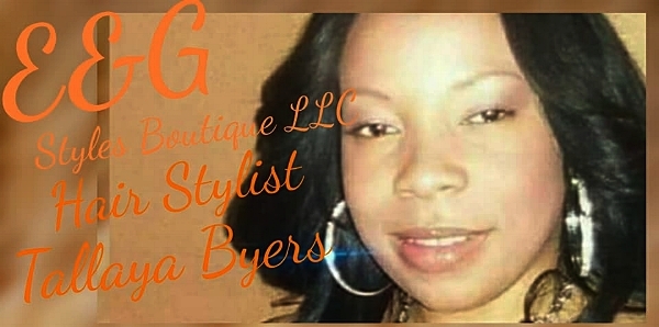 E&G HairStylist Tallaya Byers