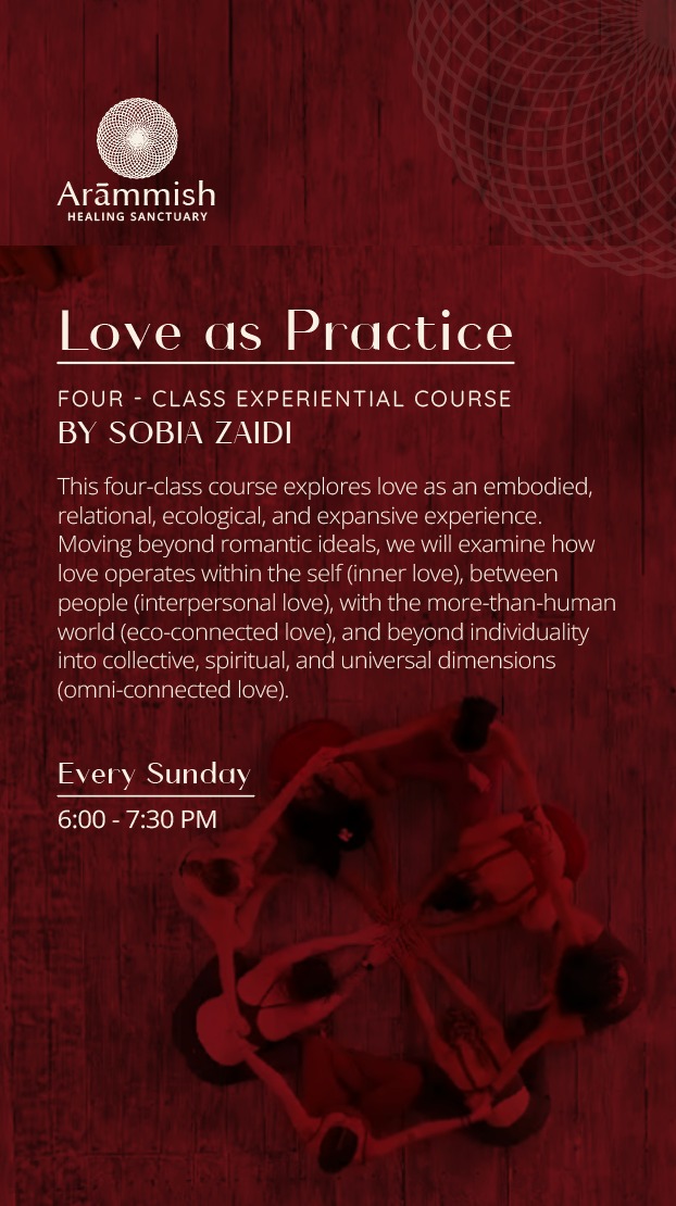Love as Practice - A 4-class experiential course
