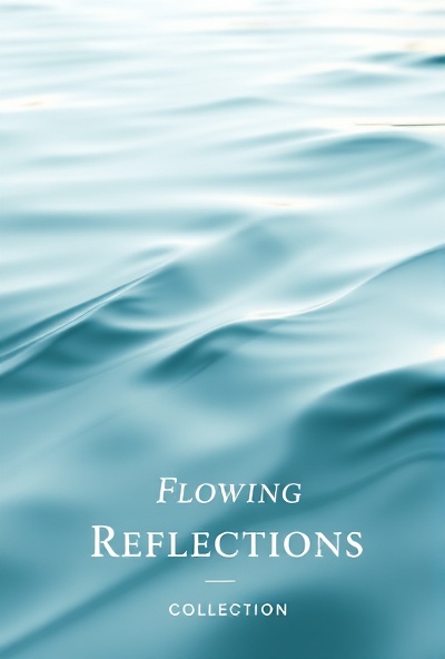 Flowing Reflections