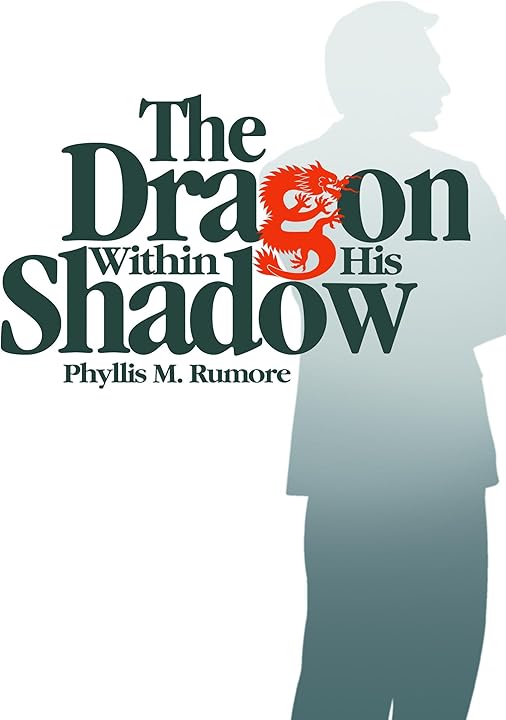 The Dragon Within His Shadow
