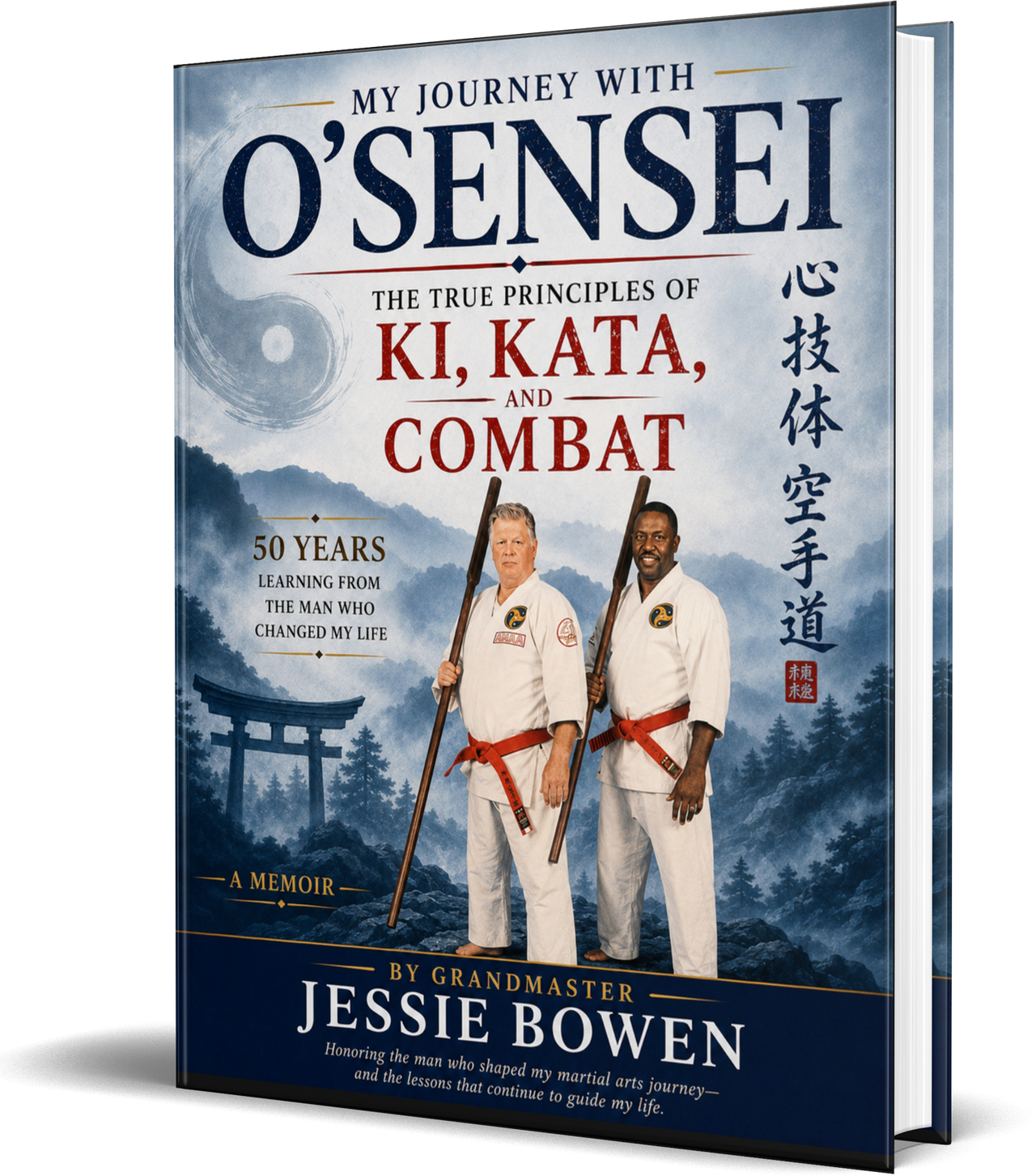 My Journey with O'Sensei by Grandmaster Jessie Bowen