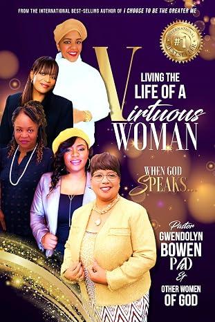 Living the Life of a Virtuous Woman: When God Speaks