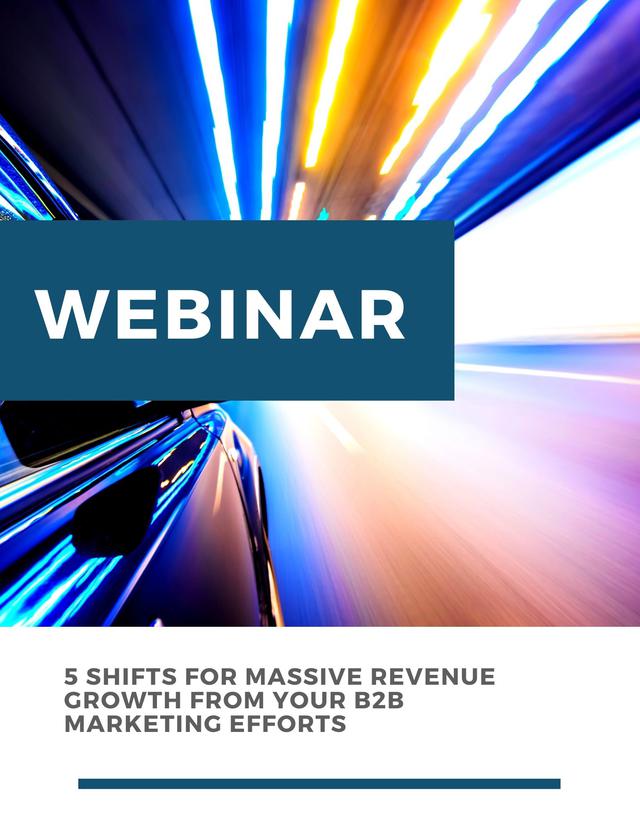 [Webinar]: 5 Shifts for Massive B2B Growth