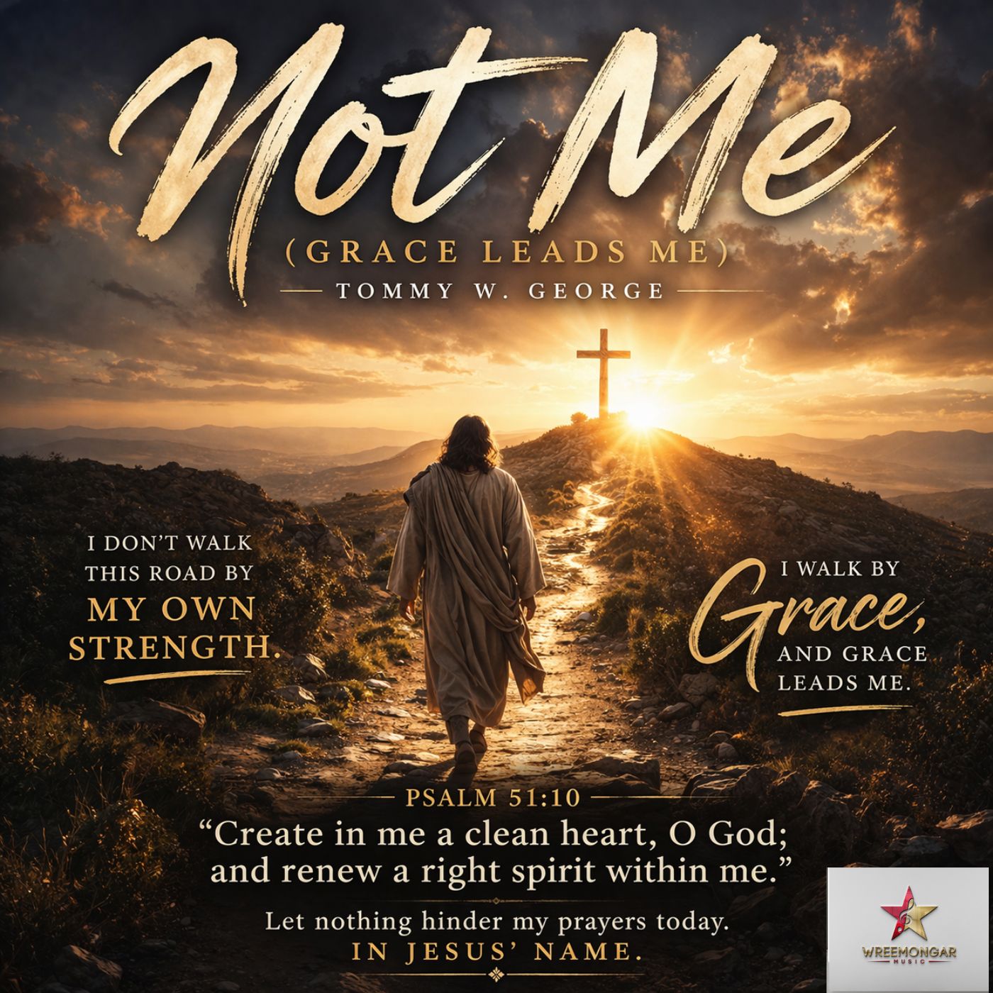 Not Me—Grace Leads Me