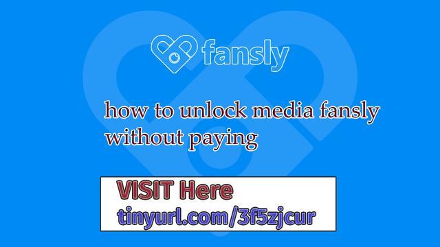 Unlocking fansly content for free without paying fee