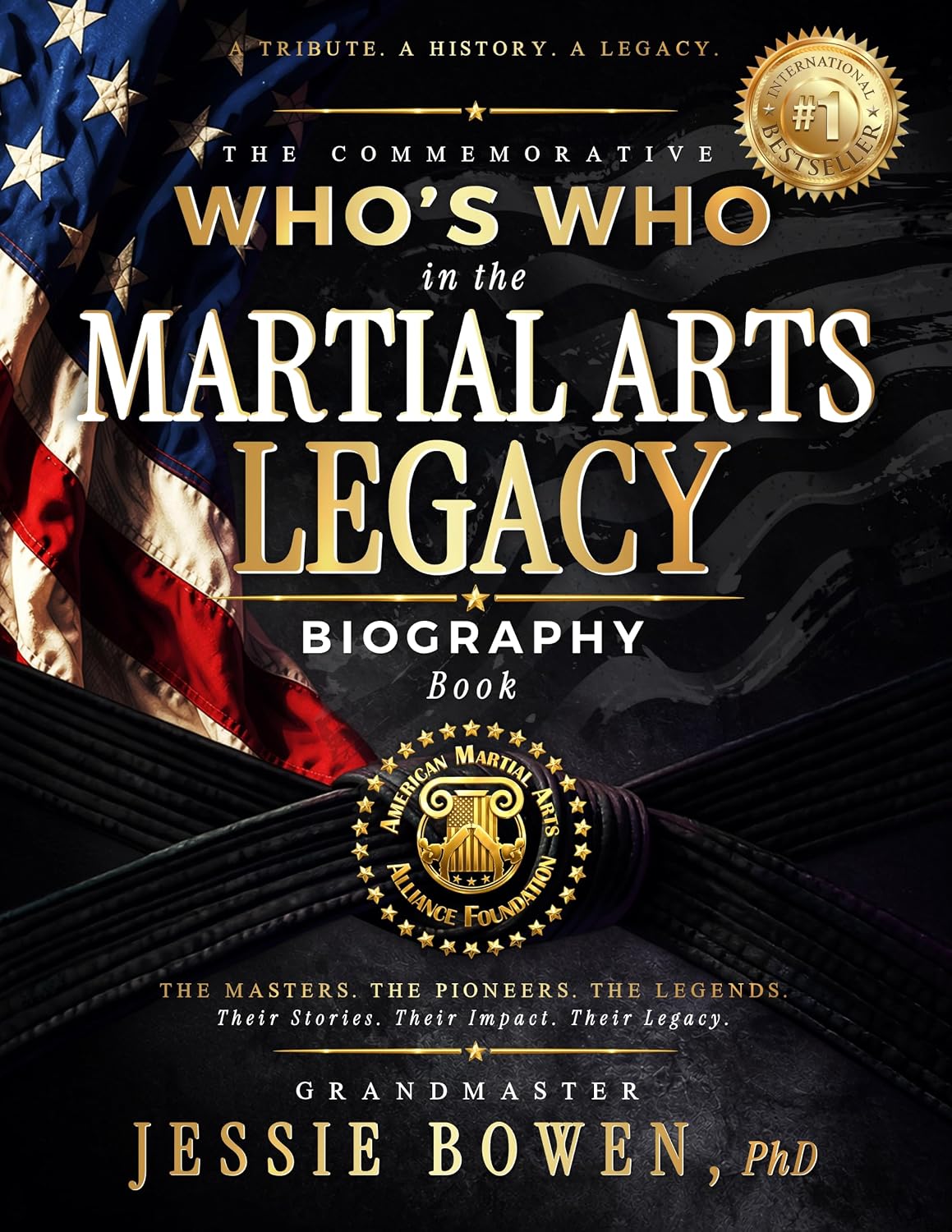The Commemorative Who’s Who in the Martial Arts Legacy biography book by Grandmaster Jessie Bowen, PhD