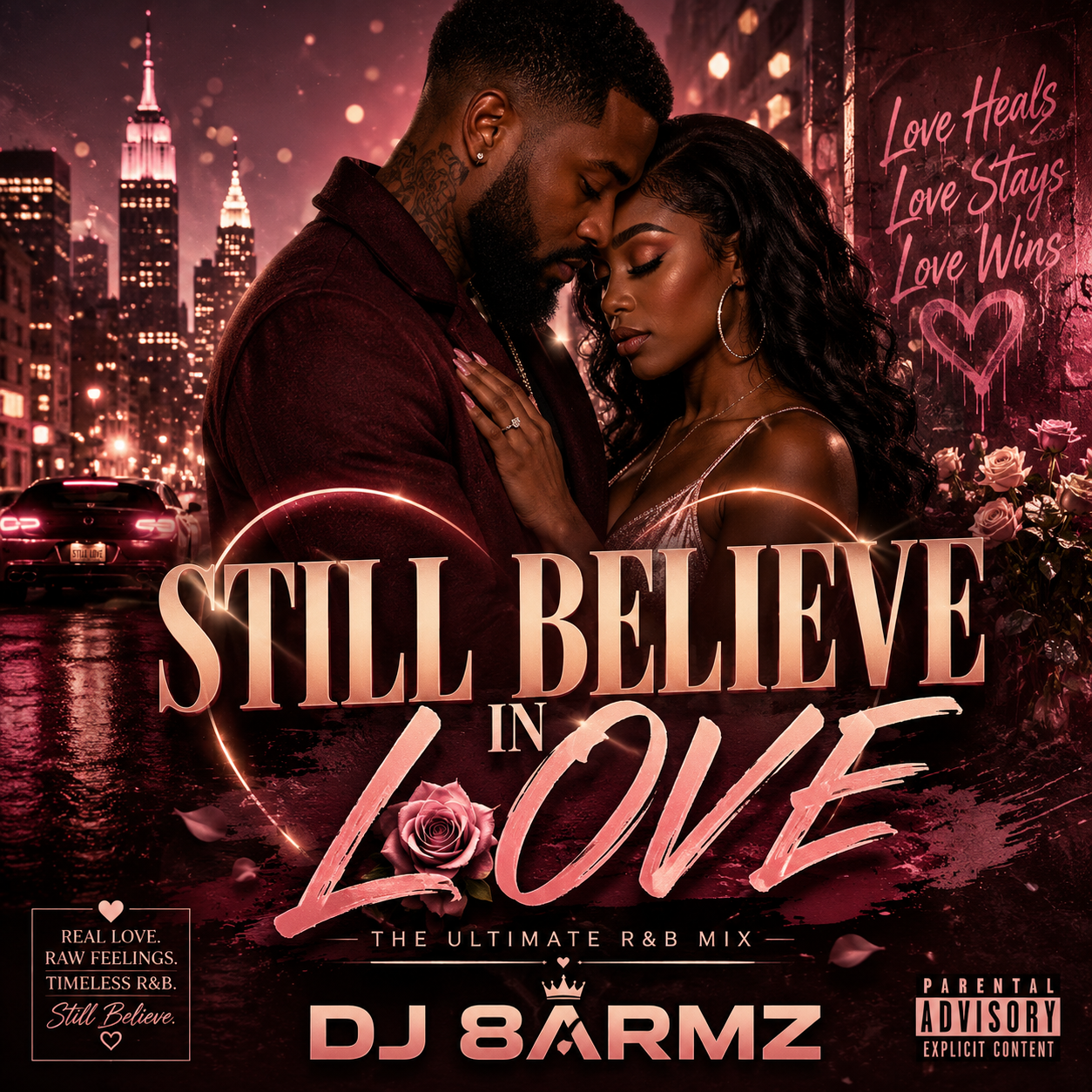 I Still Believe in Love Blend - DJ 8ARMZ Mix Cover Art