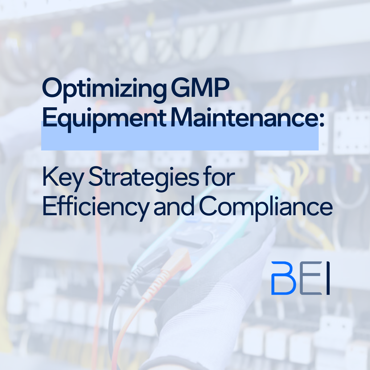optimizing gmp equipment maintenance.png