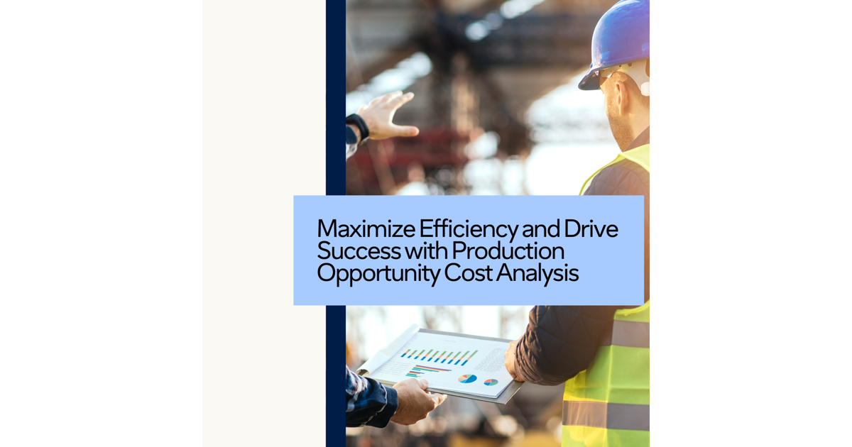 Maximize Efficiency and Drive Success with Production Opportunity Cost ...