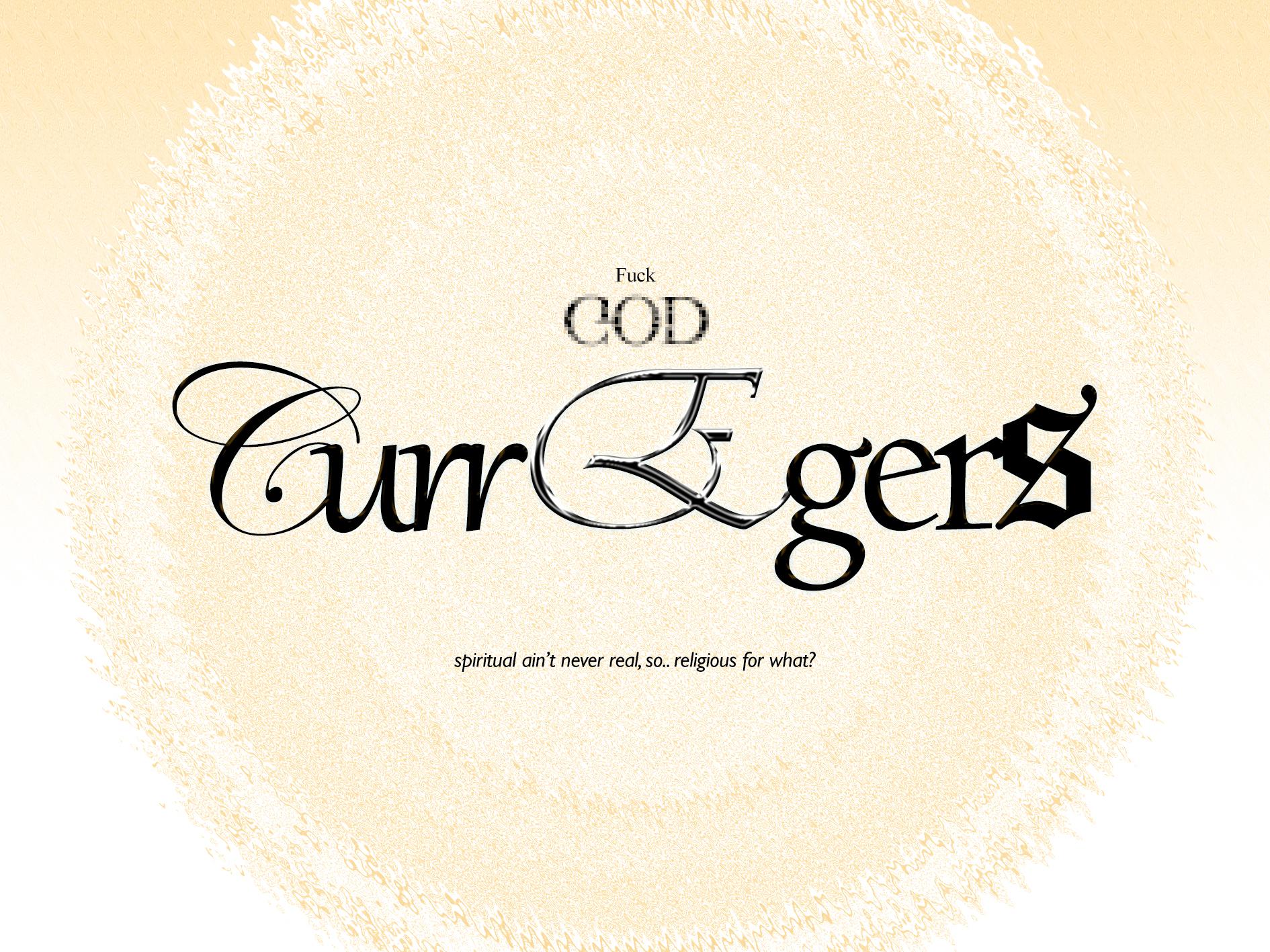 fuck god curregers.jpg