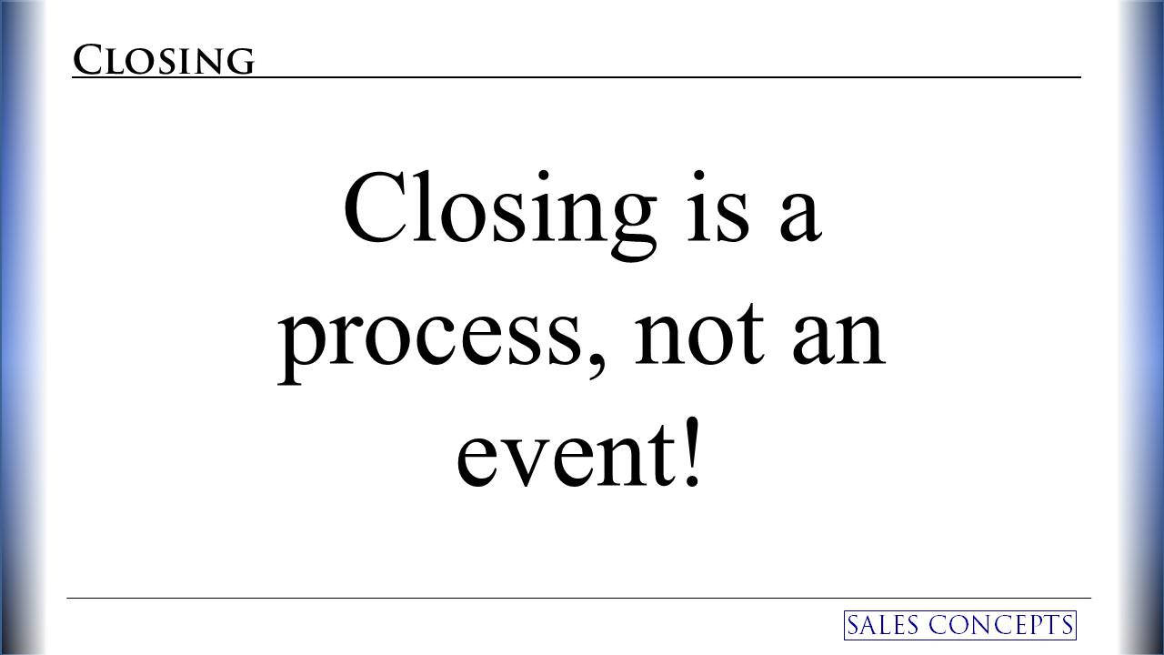 closing is a process.jpg