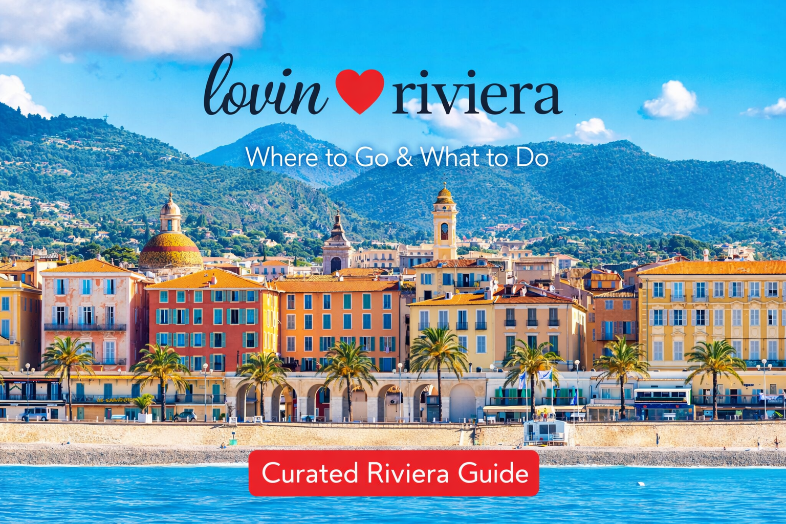 Discover Nice with Lovin Riviera