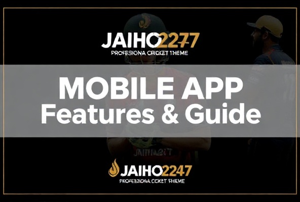 JAIHO247 mobile app features - live cricket betting on iOS and Android