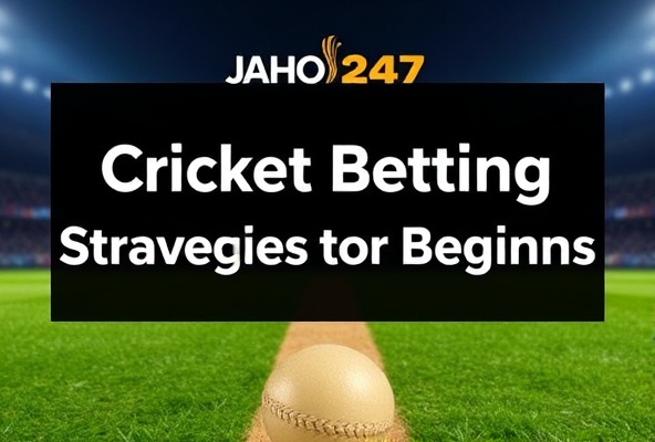 Cricket betting strategies for beginners - expert tips and trading advice