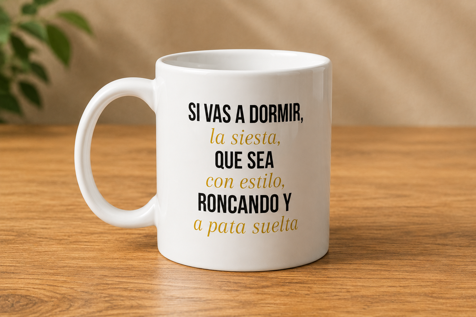Taza Camilo Meme diseño Si vas a dormir la siesta