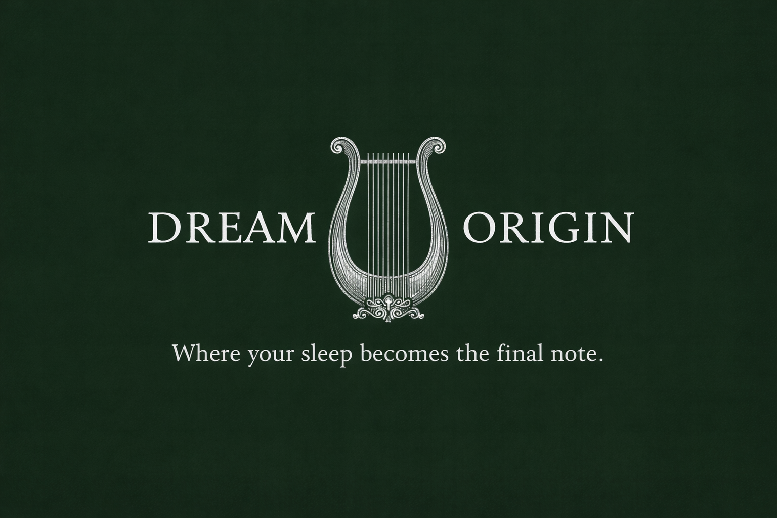 Dream Origin - Where your sleep becomes the final note