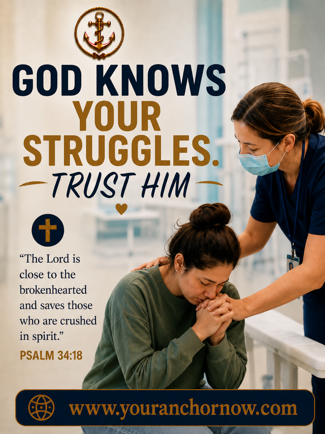 God Knows Your Struggles Trust Him