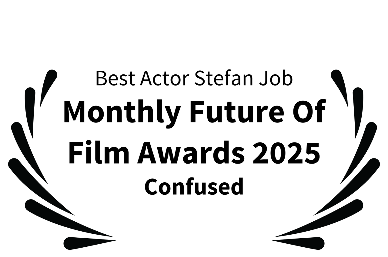 best actor stefan job - monthly future of film awards 2025 - confused.png