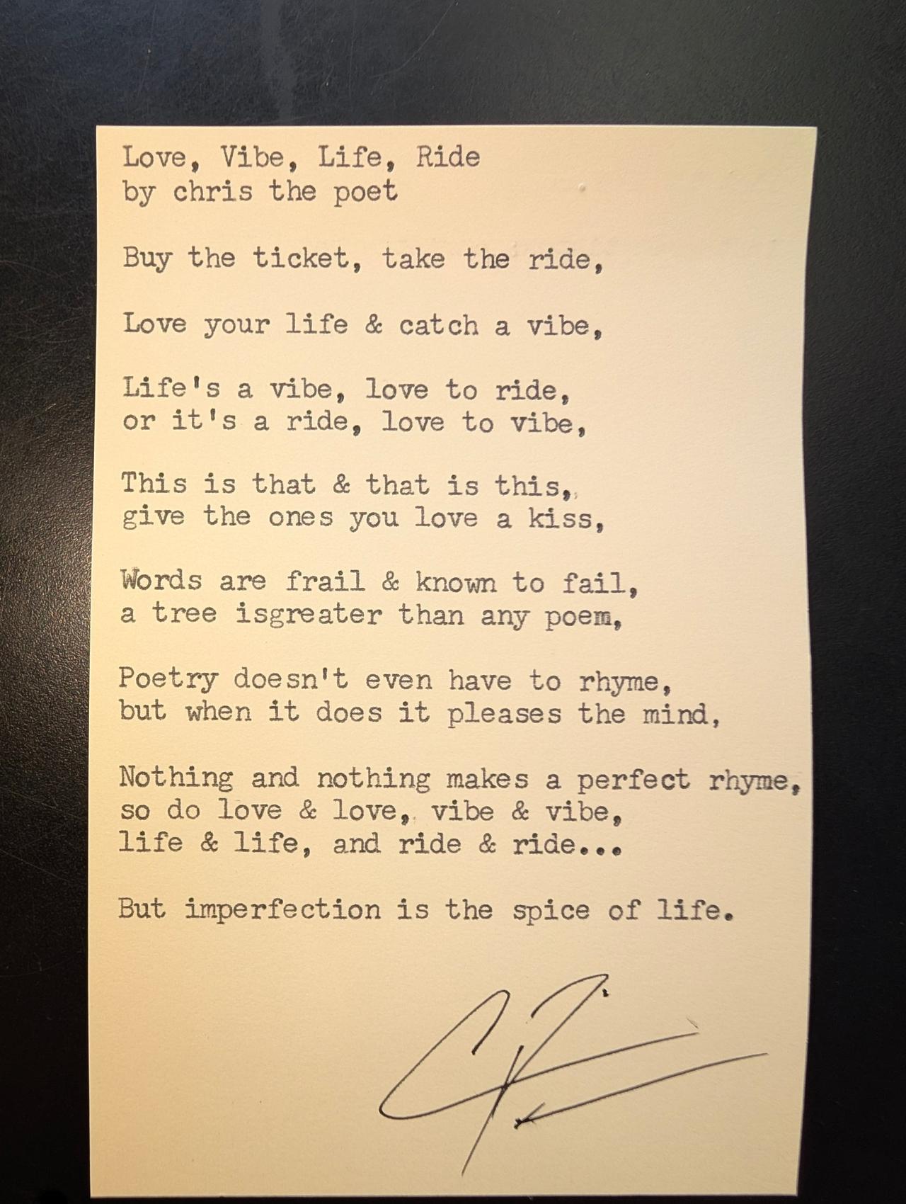 Original typewritten poem Love, Vibe, Life, Ride by Chris the Poet