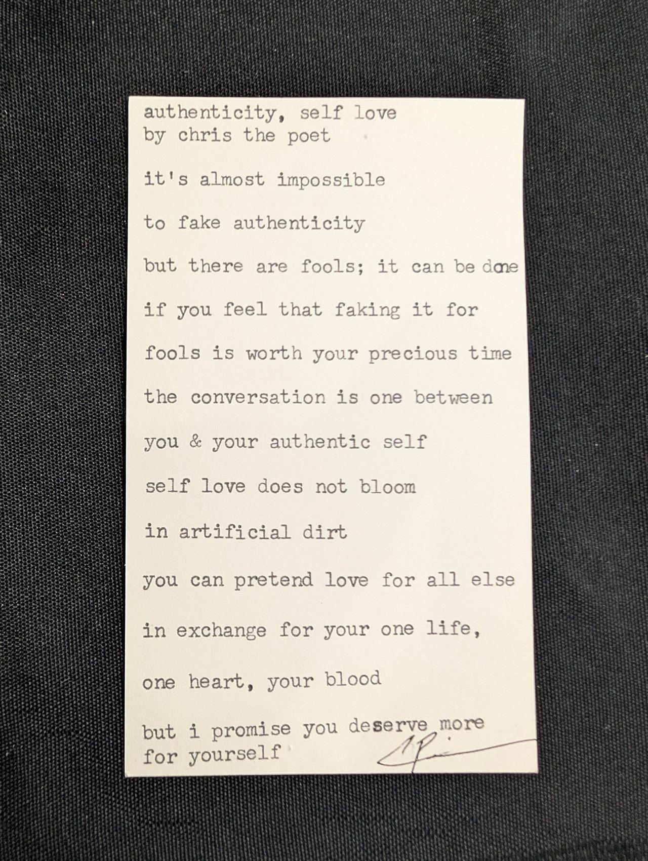 Original typewritten poem authenticity, self love by Chris the Poet