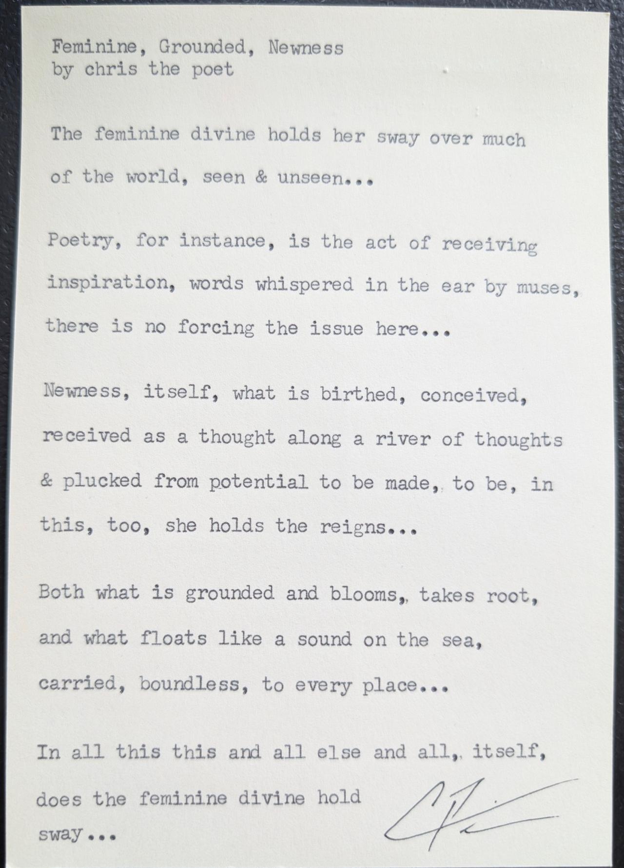Original typewritten poem Feminine, Grounded, Newness by Chris the Poet