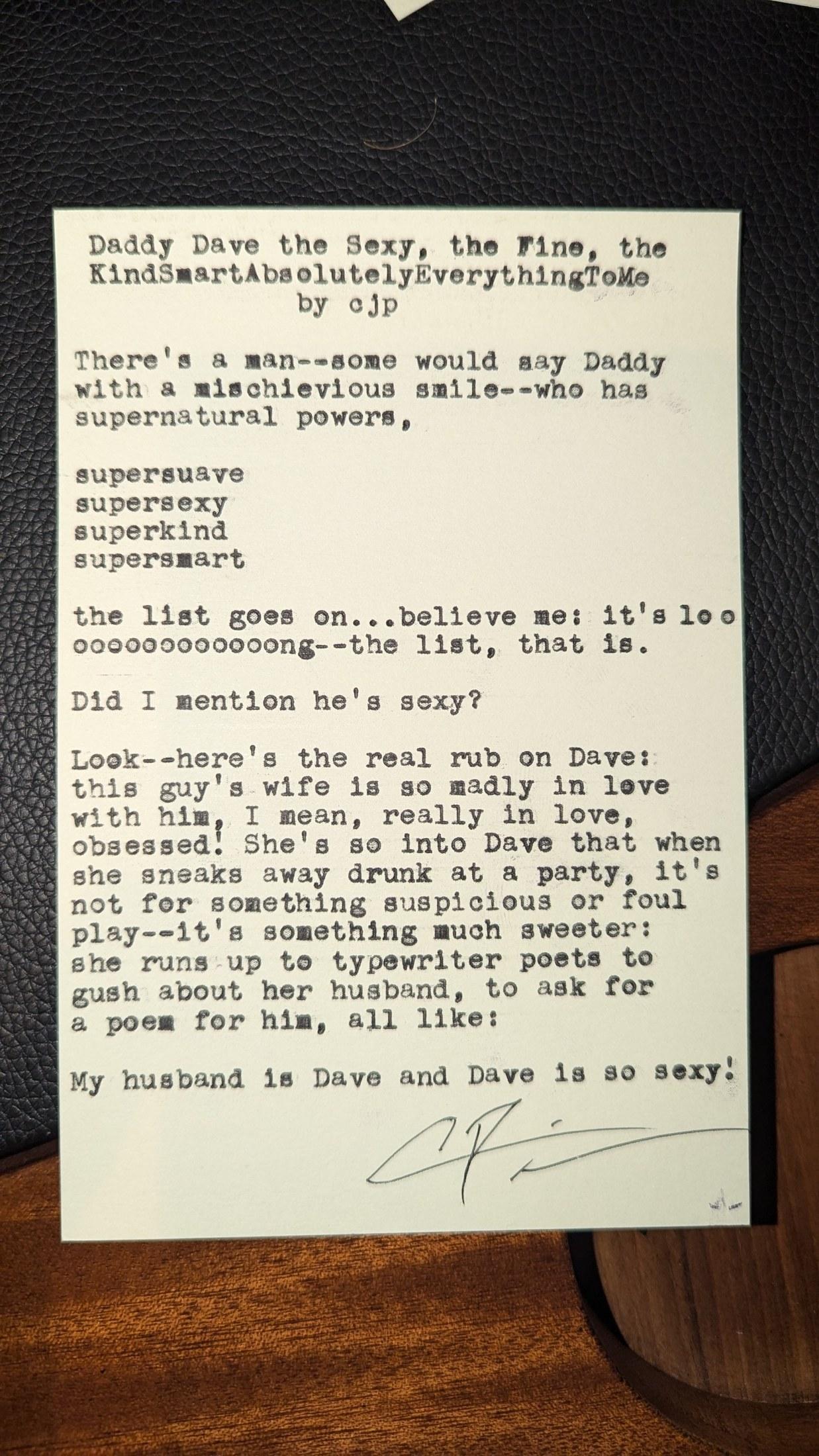 Original typewritten poem Daddy Dave the Sexy, the Fine, the KindSmartAbsolutelyEverythingtoMe by Chris the Poet