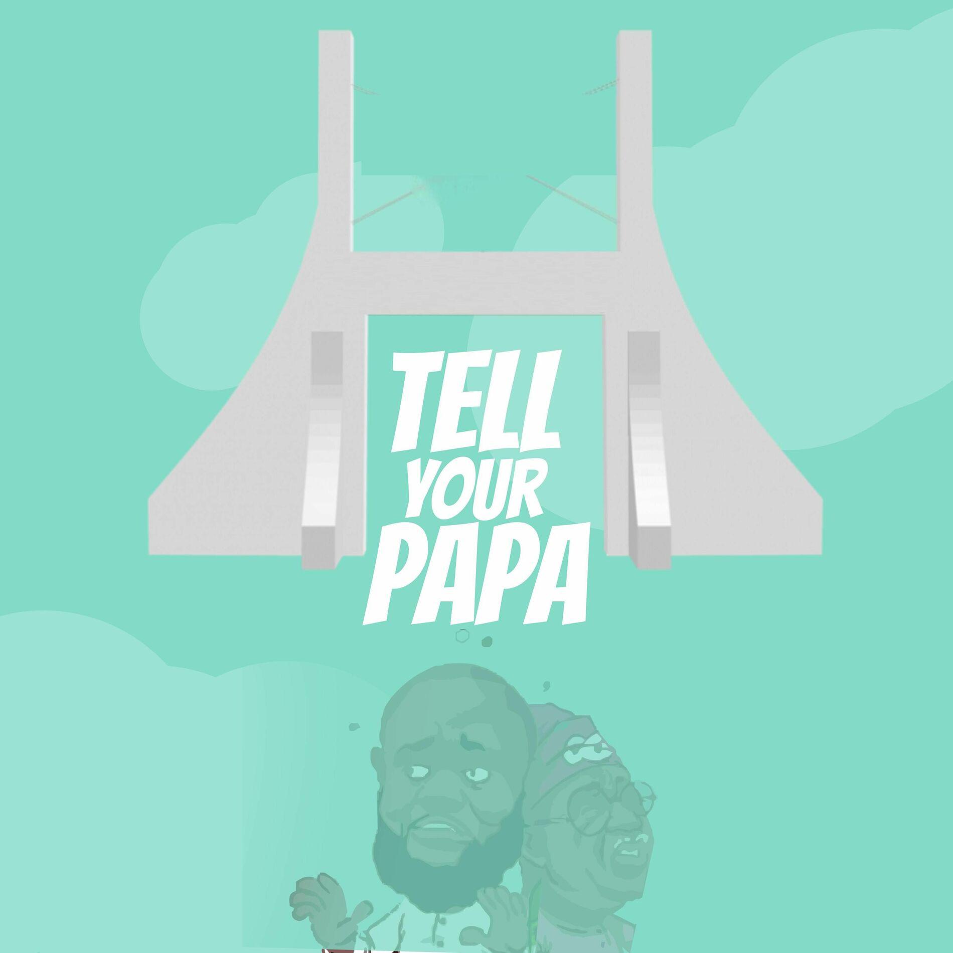 eedris-abdulkareem-–-tell-your-papa.jpg