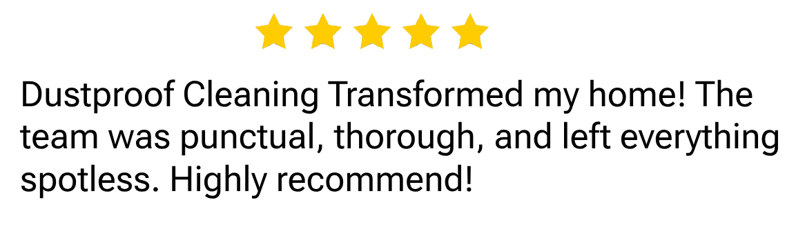 dustproof cleaning transformed my home! the team was punctual, thorough, and left everything spotless. highly recommend! (8).png
