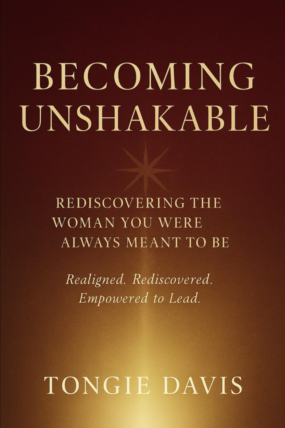 Becoming Unshakable