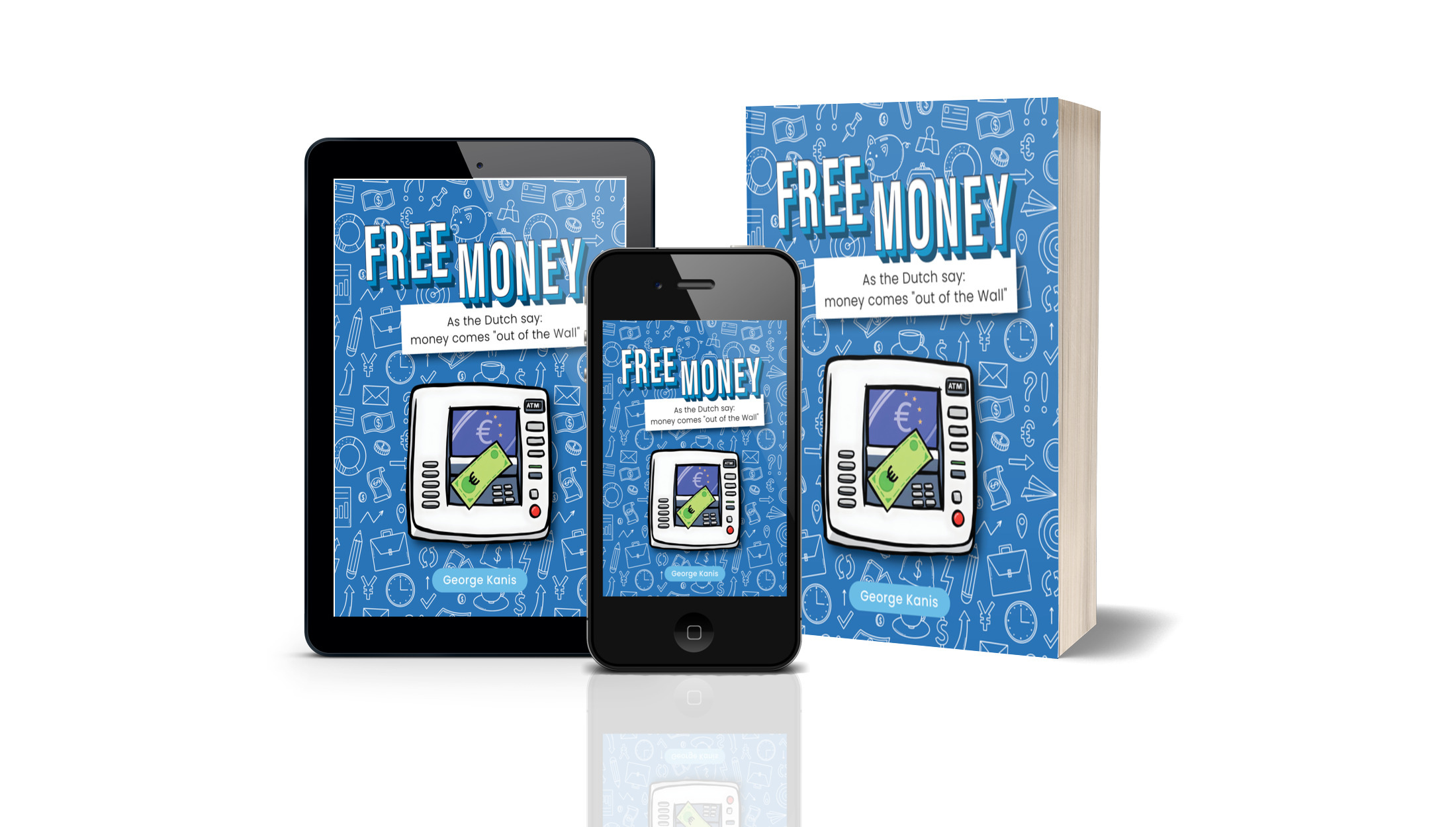 Free Money - Book series by George Kanis