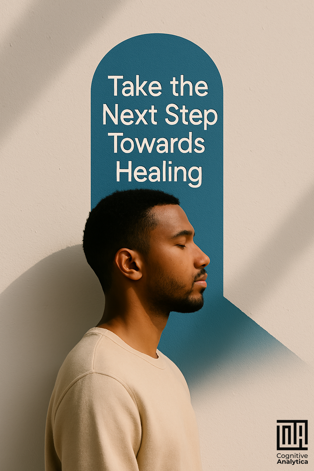 Motivational therapy image of a man with the quote "Take the next step toward healing" in the background