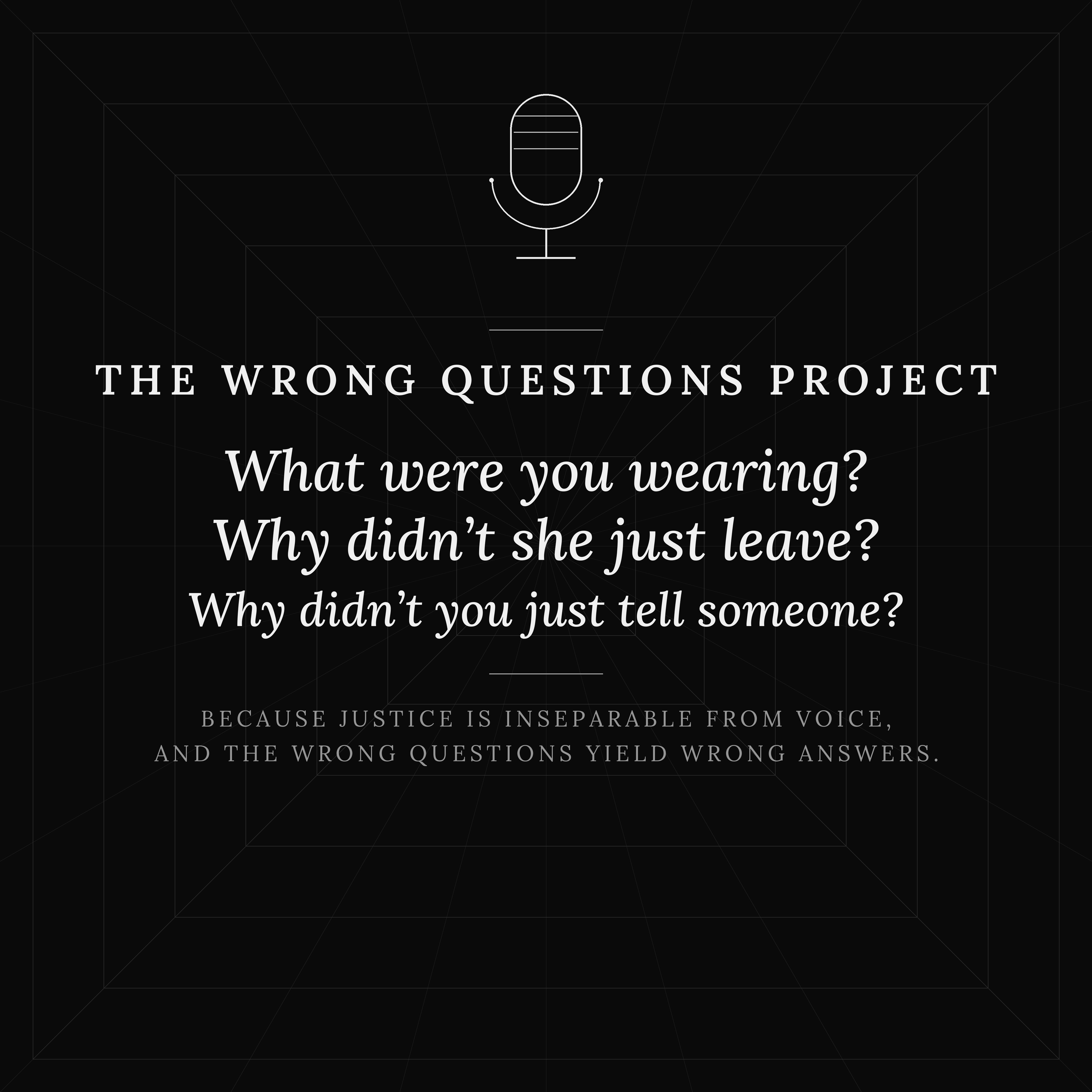 The Wrong Questions Project podcast cover art