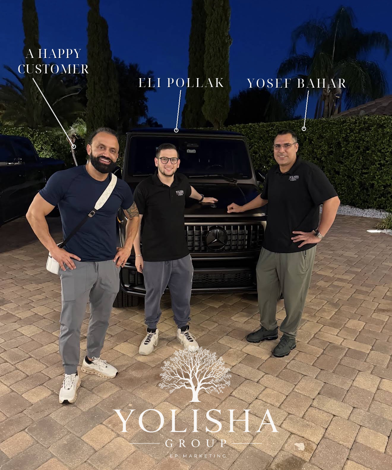 Eli Pollak and Yosef Bahar standing with a happy YOLISHA GROUP E.P MARKETING customer beside his black Mercedes G-Wagon